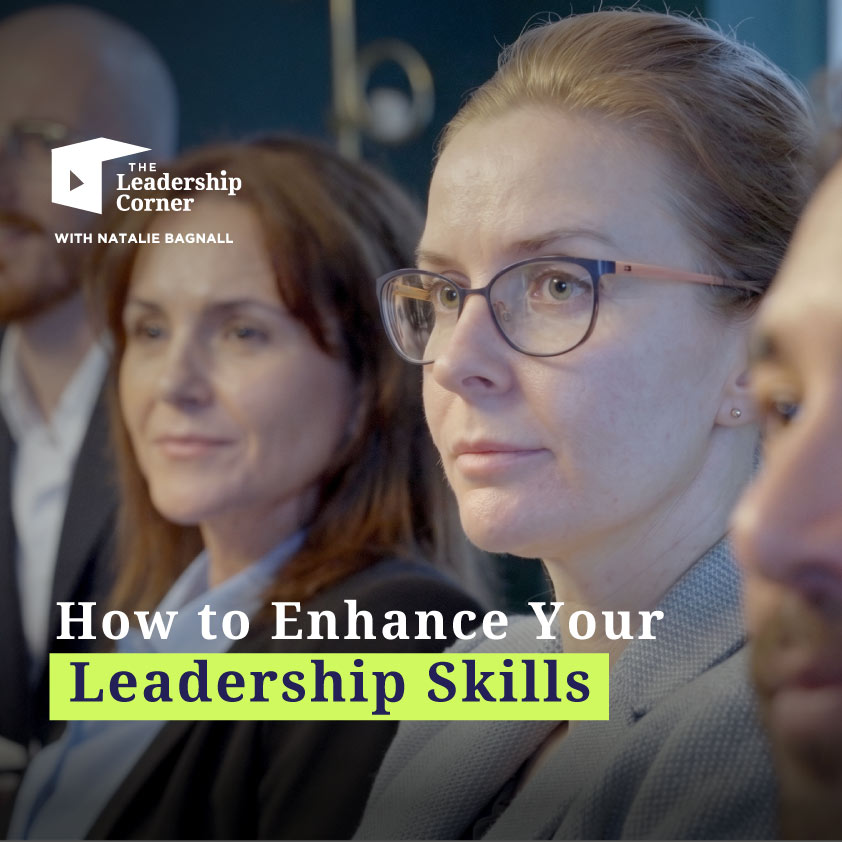 How to Enhance Your Leadership Skills - Leader Coaching Dublin - Natalie Bagnall